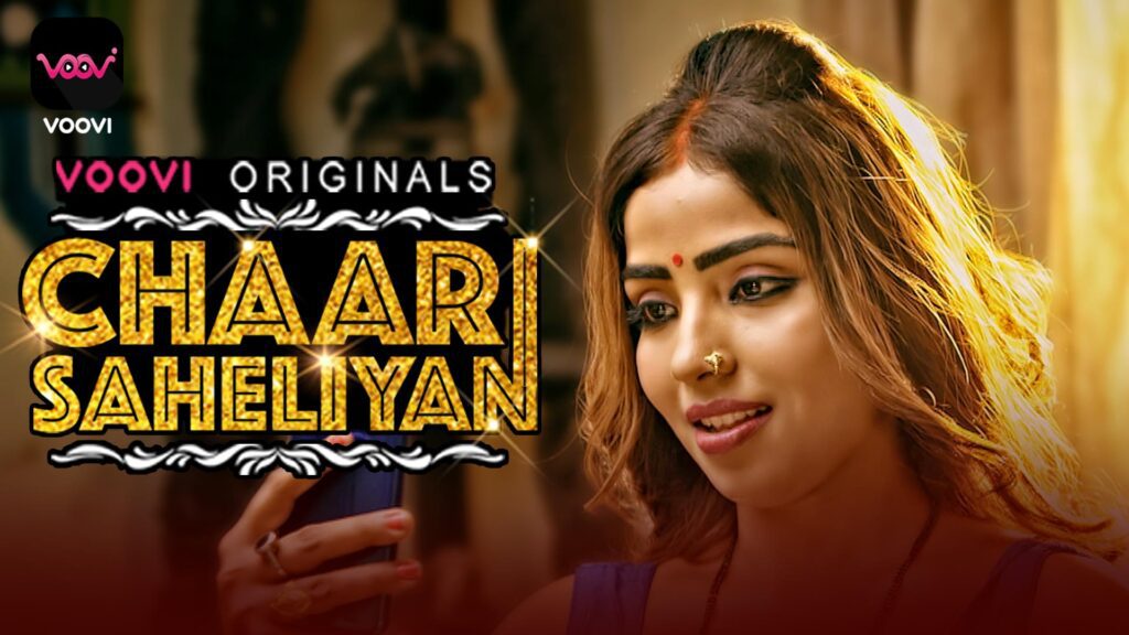 Chaar Saheliyan 2023 Hindi S01E03 Voovi Hot Web Series