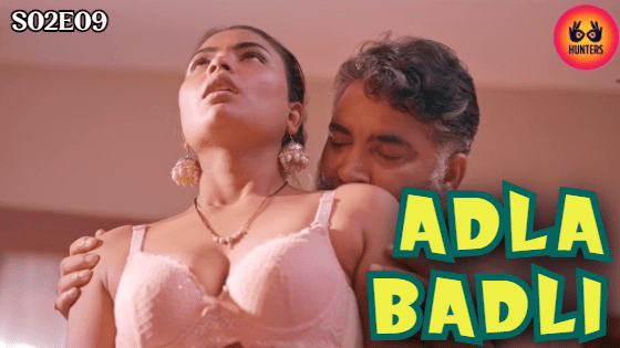 Adla Badli 2023 Season 2 Episode 9 Hindi Hunters Web Series