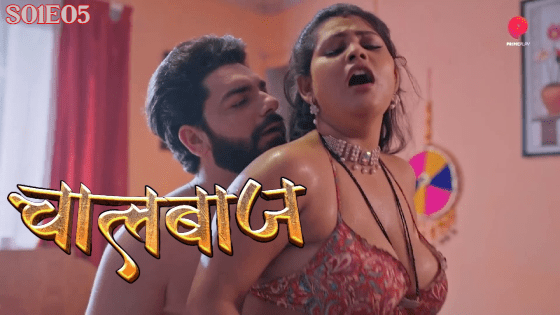 ChaalBaaz 2023 Season 1 Episode 5 Hindi PrimePlay Web Series