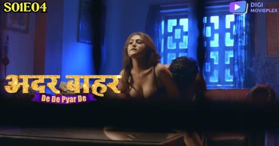 De De Pyar De 2023 Season 1 Episode 4 Hindi DigiMovieplex Web Series