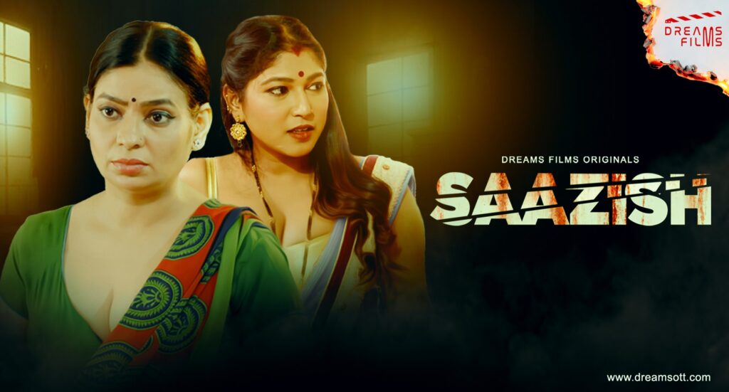 Saazish 2023 Season 1 Episode 1 DreamsFilms Web Series
