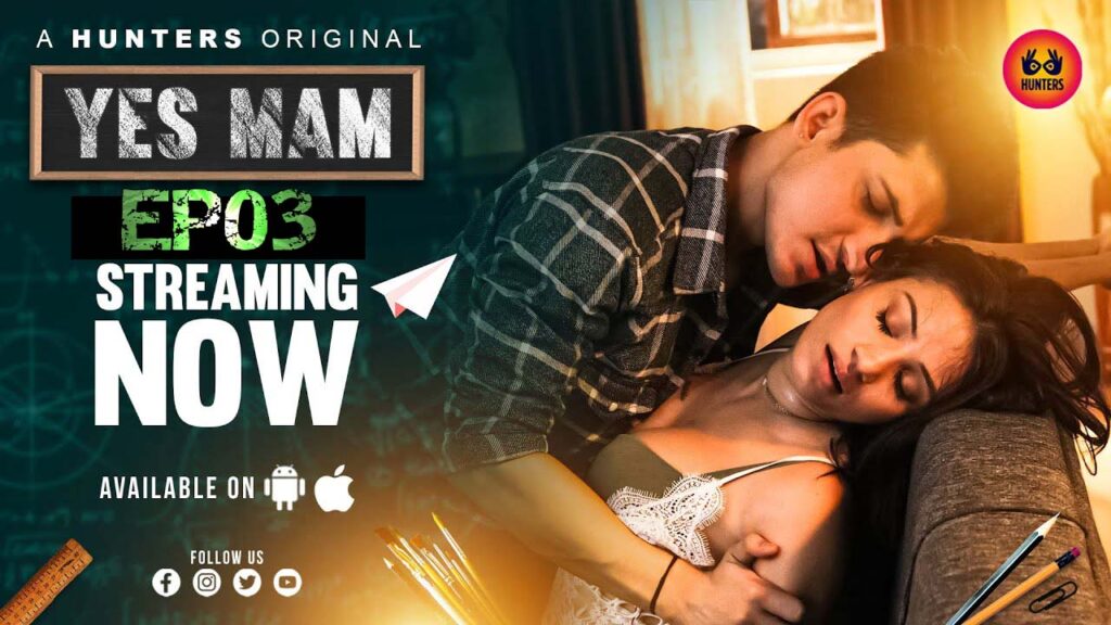 Yes Mam Episode 3 2023 Hunters Hot Web Series