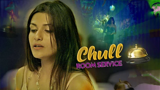 Chull (Room Service) 2023  Season 1 Episode 1 Hindi Kooku Web Series