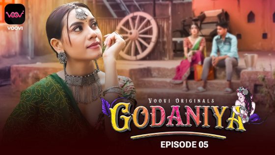 Godaniya 2024 Episode 5 Hindi Voovi Originals Web Series