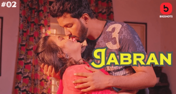 Jabran 2024 Episode 2 Hindi Bigshots Web Series