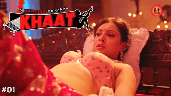 Khaat 2024 Episode 1 Hindi Hunters Originals Hot Web Series