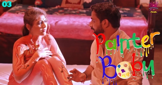 Painter Babu 2024 Episode 3 Hindi WowEntertainment Web Series