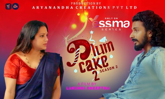 Plum Cake 2024 Episode 2 Malayalam Yessma Hot Web Series