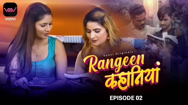 Rangeen Kahaniya 2024 Episode 2 Hindi Voovi Hot Web Series