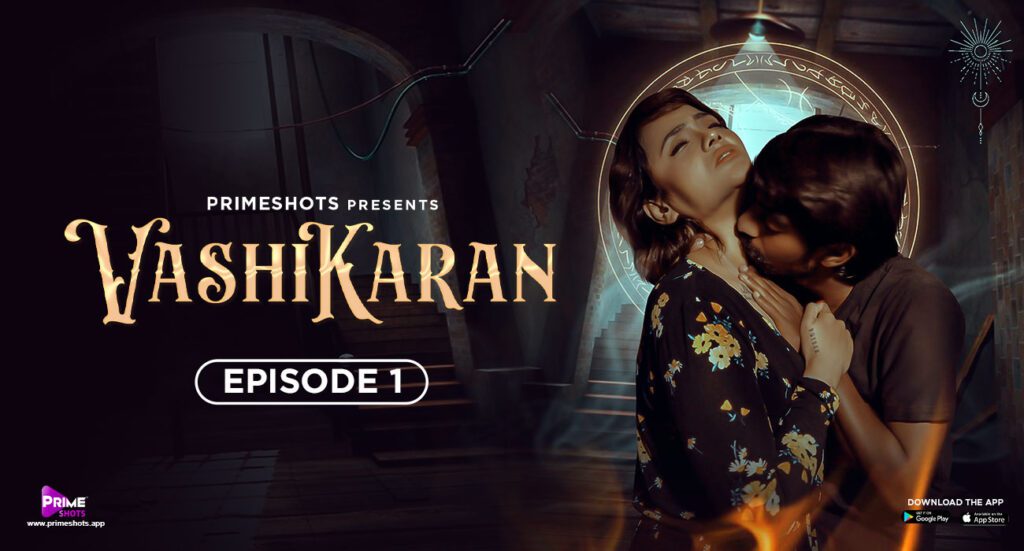 Vashikaran 2024 Episode 1 Hindi PrimeShots Web Series