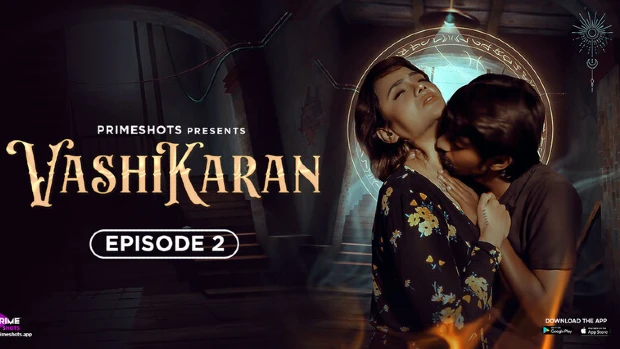 Vashikaran 2024 Episode 2 Hindi PrimeShots Web Series