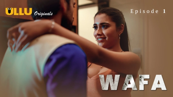 Wafa Part 1 – S01E01 – 2024 – Hindi Hot Web Series – Ullu