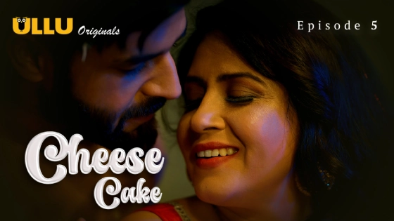 Cheese Cake Part 2 S01E02 Hindi 2024 Ullu Originals Hot Web Series