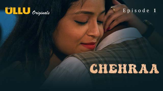 Chehraa Part 1 S01E01 Hindi 2024 Ullu Web Series