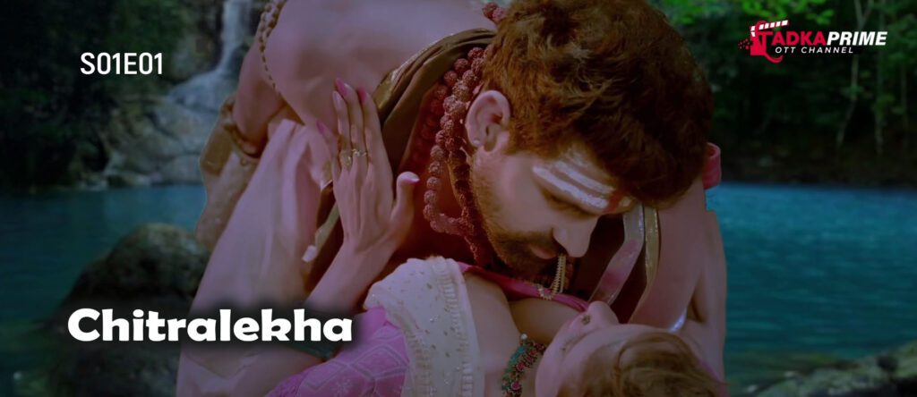 Chitralekha S01E01 Hindi 2024 TadkaPrime Hot Web Series