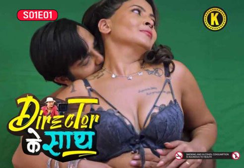 Director Ke Saath S01E01 Hindi 2024 Kangan Web Series