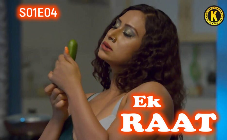 Ek Raat S01E04 Hindi 2024 Kangan Web Series