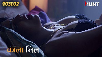 Kaala Til 2024 Hindi Episode 02 HuntCinema Hot Web Series