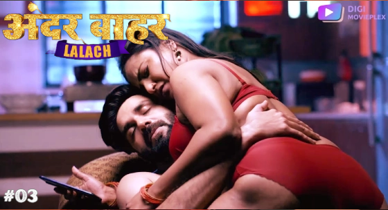 Lalach S01E03 Hindi 2024 DigiMoviePlex Hot Web Series