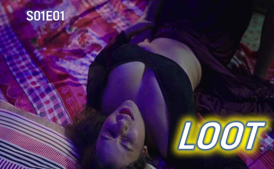 Loot S01E01 Hindi 2024 CultFlix Web Series