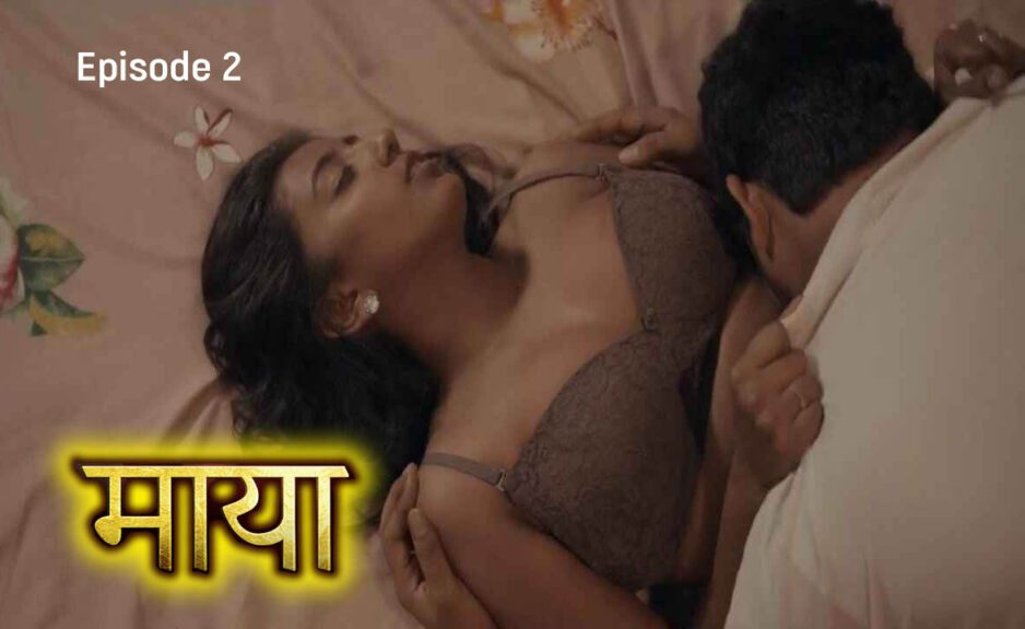 Maya S01E02 Hindi 2024 CultFlix Web Series