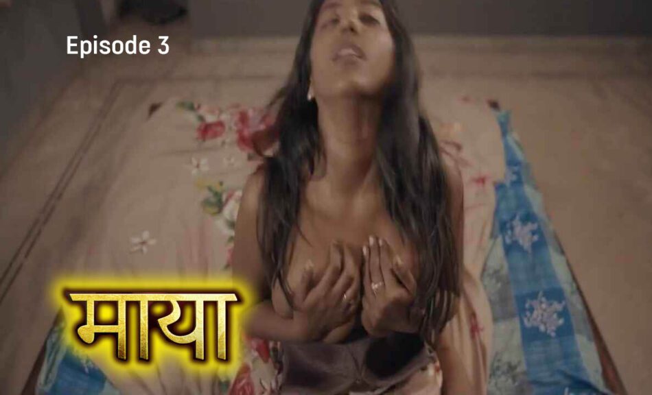 Maya S01E03 Hindi 2024 CultFlix Web Series