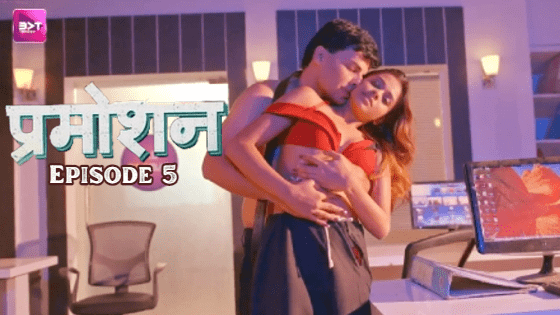 Promotion S01E05 Hindi 2024 Battameez Hot Web Series