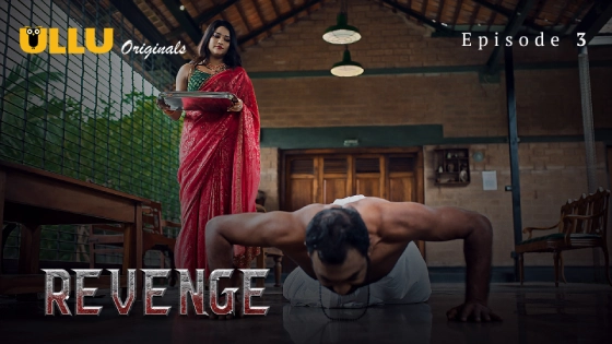 Revenge Part 1 S01E03 Hindi 2024 Ullu Web Series