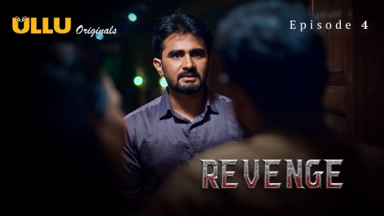 Revenge Part 1 S01E04 Hindi 2024 Ullu Web Series