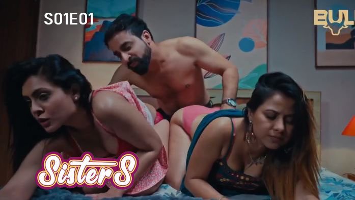 Sisters S01E01 Hindi 2024 Bull Web Series