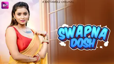 Swapna Dosh S01E01 Hindi 2024 Battameez Web Series
