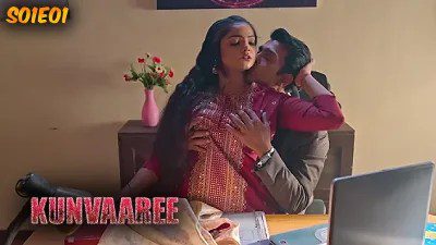Kunvaaree S01E01 Hindi 2024 Hulchul Web Series