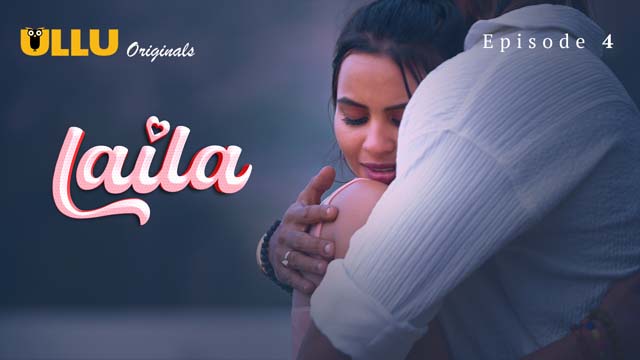 Laila P02E04 Hindi 2024 Ullu Web Series