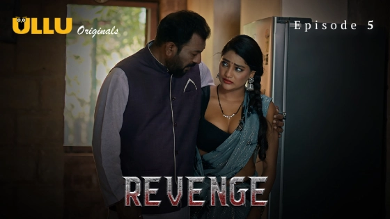 Revenge P02E05 Hindi 2024 Ullu Web Series