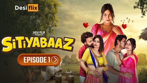 Sitiyabaaz S01E01 Hindi 2024 DesiFlix Web Series