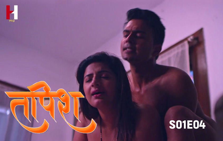 Tapish S01E04 Hindi 2024 HuntCinema Web Series