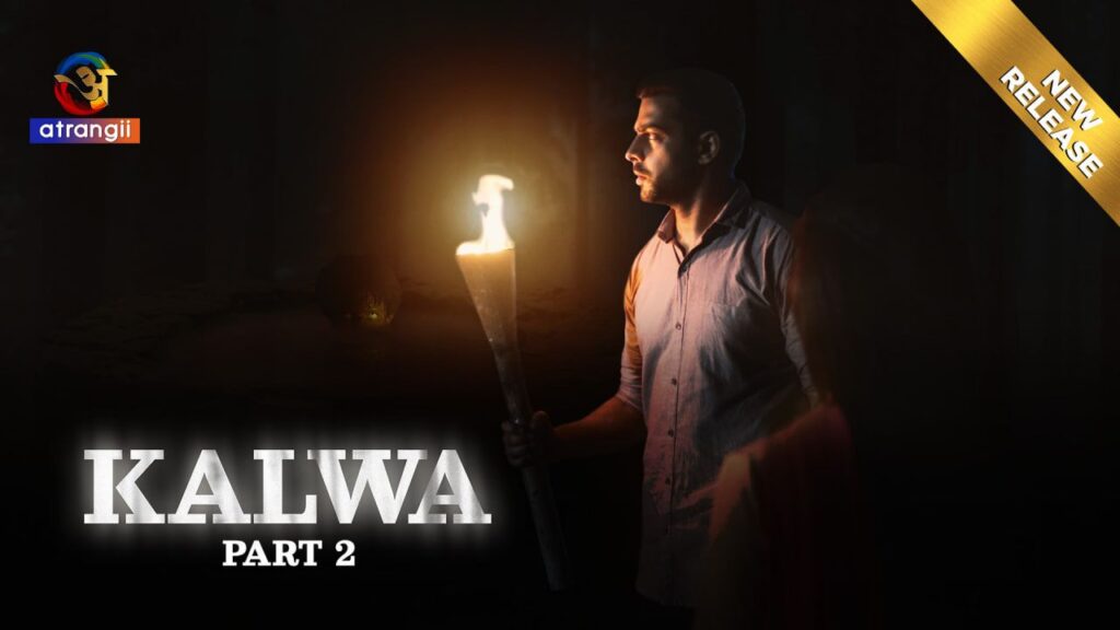 Kalwa Part 2 Hindi 2024 Atrangii Originals Hot Web Series