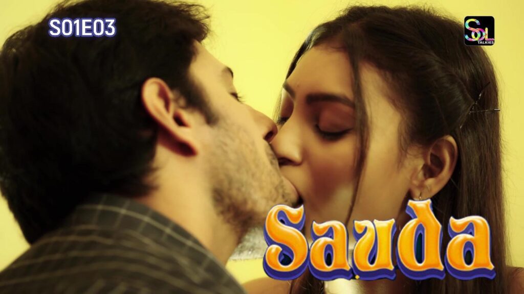 Sauda (2024) Hindi Season 1 Episode 3 SolTalkies Hot Web Series