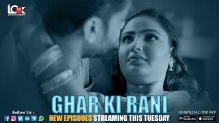 Ghar Ki Rani (2024) Hindi Season 1 Episode 6 Look Entertainment Web Series